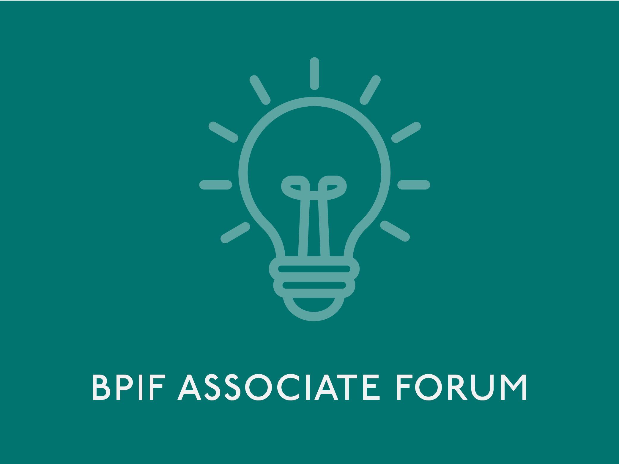 BPIF ASSOCIATE MEMBER FORUM